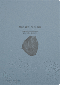 Tous mes cailloux